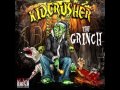 KidCrusher The Grinch 2 Silent Night Deadly Night ...