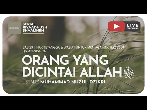 944. ORANG YANG DICINTAI ALLAH ﷻ | Riyaadush Shaallihin