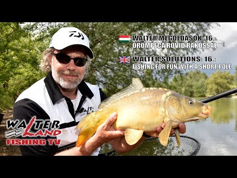 EPISODE 16: Örömpeca rövid rakóssal - Fishing for fun with a short pole