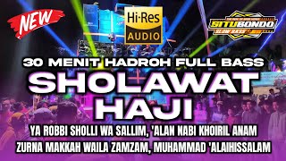 Download lagu SHOLAWAT HAJI ZURNA MAKKAH | 30 MENIT HADROH FULL BASS VIRAL YANG KALIAN CARI | SITUBONDO SLOW BASS mp3
