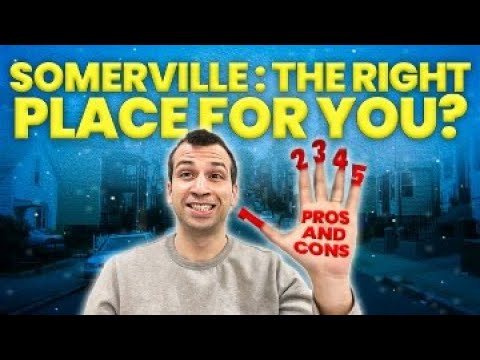 The Pro's & Con's of Living in Somerville Massachusetts