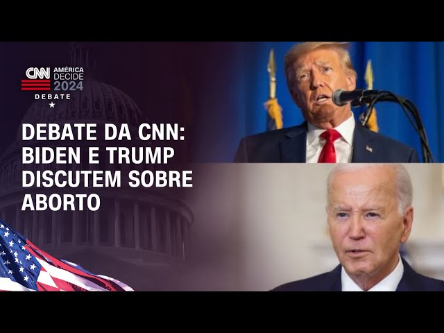 Debate na CNN: Biden e Trump discutem aborto |  AMÉRICA DECIDE