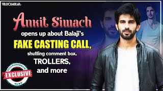 Beyhadh actor, Ankit Siwach shares about Balaji's FAKE casting CALL, Sushant's suicide case, & more video