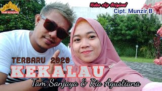 Download lagu Lagu lung terbaru 2020 KEKALAU Tam Sanjaya Ria Agu... mp3