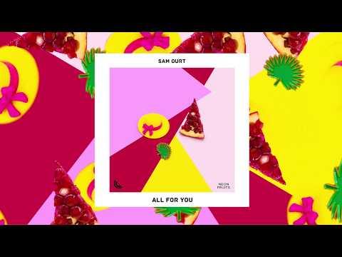 Sam Ourt - All For You