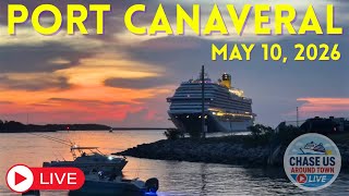 LIVE: Watching Cruise Ship Arrivals in Port Canaveral LIVE! (May 10, 2026)