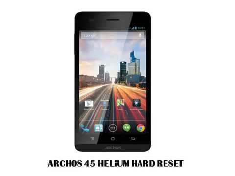 Archos 45 Helium Hard Reset