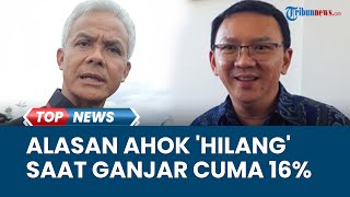 Klarifikasi Ahok Dituding 'Menghilang' usai Ganjar Tertinggal di Quick Count: Singgung soal Jabatan