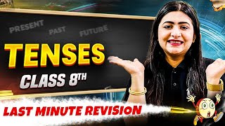 Class 8th | English | Tenses in One Shot | Last Minute Revision Series 🔥