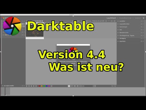 Darktable 4.4 - was ist neu?