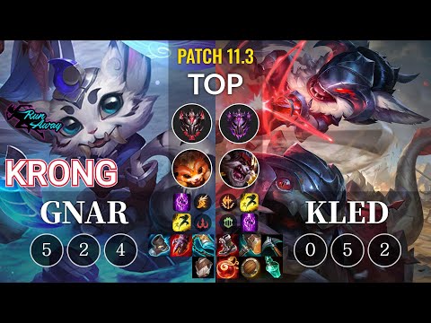 RNW KronG Gnar vs Kled Top - KR Patch 11.3