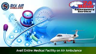 Avail Sky Air Ambulance from Thiruvananthapuram or Visakhapatnam