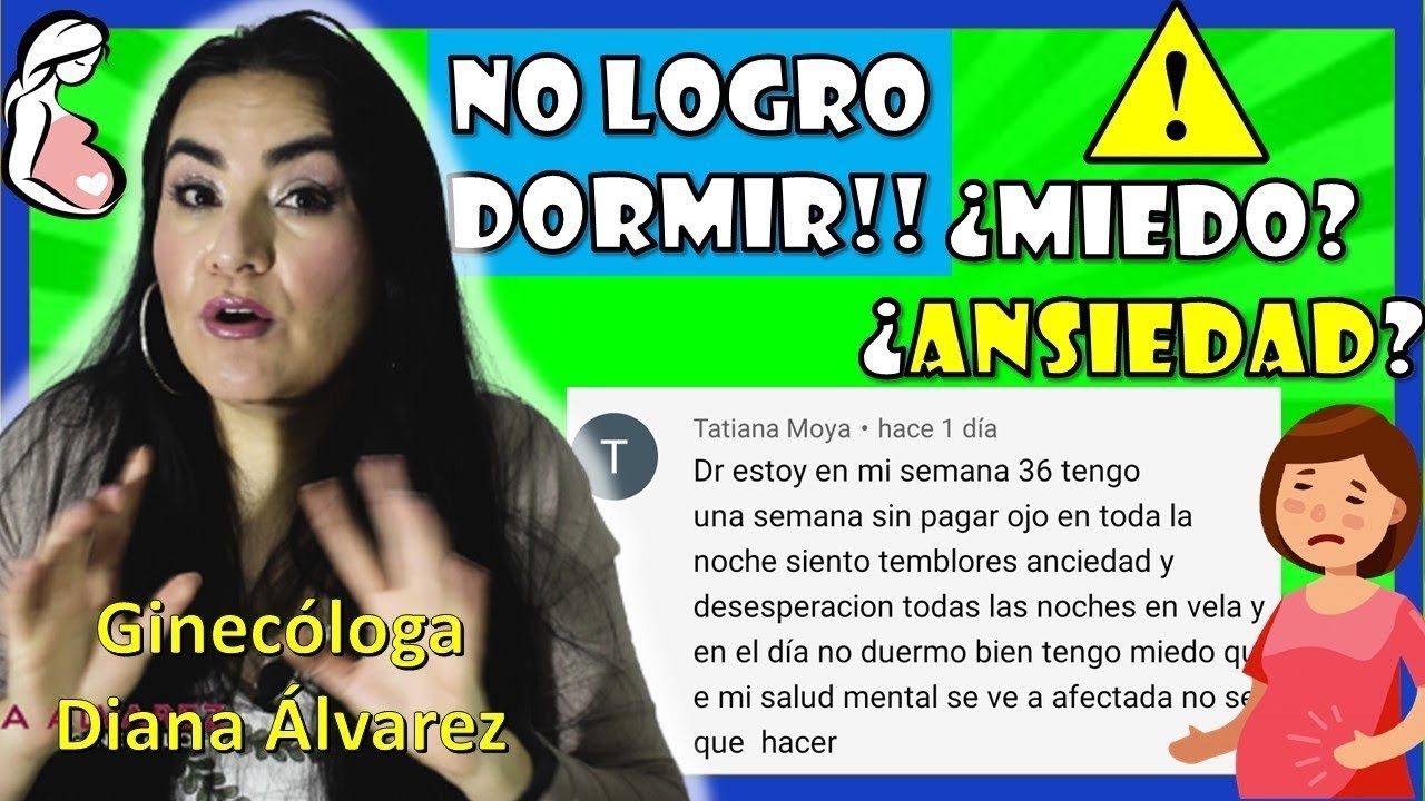NO PUEDO DORMIR; QUE PUEDO TOMAR SEGURO EN EMBARAZO, por GINECOLOGA DIANA ALVAREZ