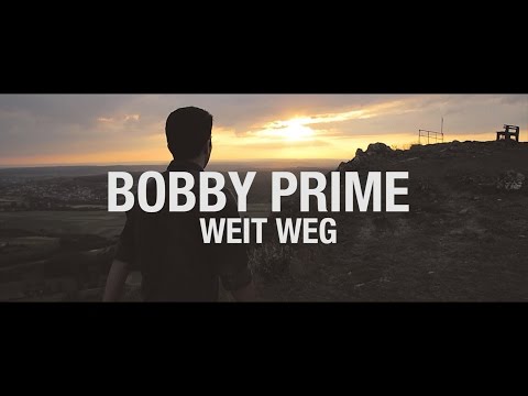 Bobby Prime - Weit weg (Official HD Video)