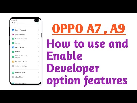 OPPO A7 , A9 , 2020 , How to use and Enable Developer option features explain