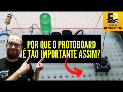 O Protoboard é Fundamental Para APRENDER ELETRÔNICA Começando do Zero? Eletronica Facil