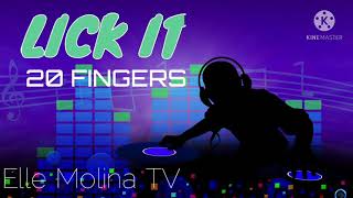 Lick It ( Remix) by 20 Fingers