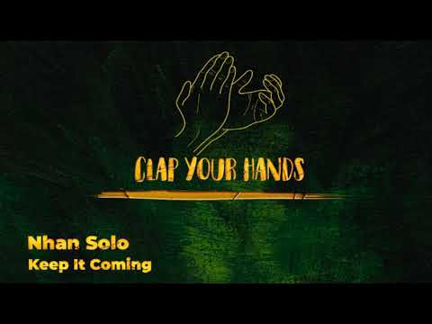 Nhan Solo - Keep It Coming