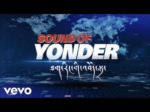 YESHE - Sound of Yonder (Official Music Video)