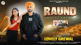 Download lagu Raund - Lovely Grewal | New Punjabi Song 2026 | Full HD Video | Latest Punjabi Song | 2026 Release mp3