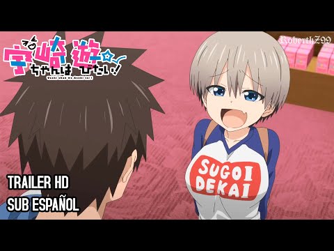 Tráiler Uzaki-chan Wants to Hang Out