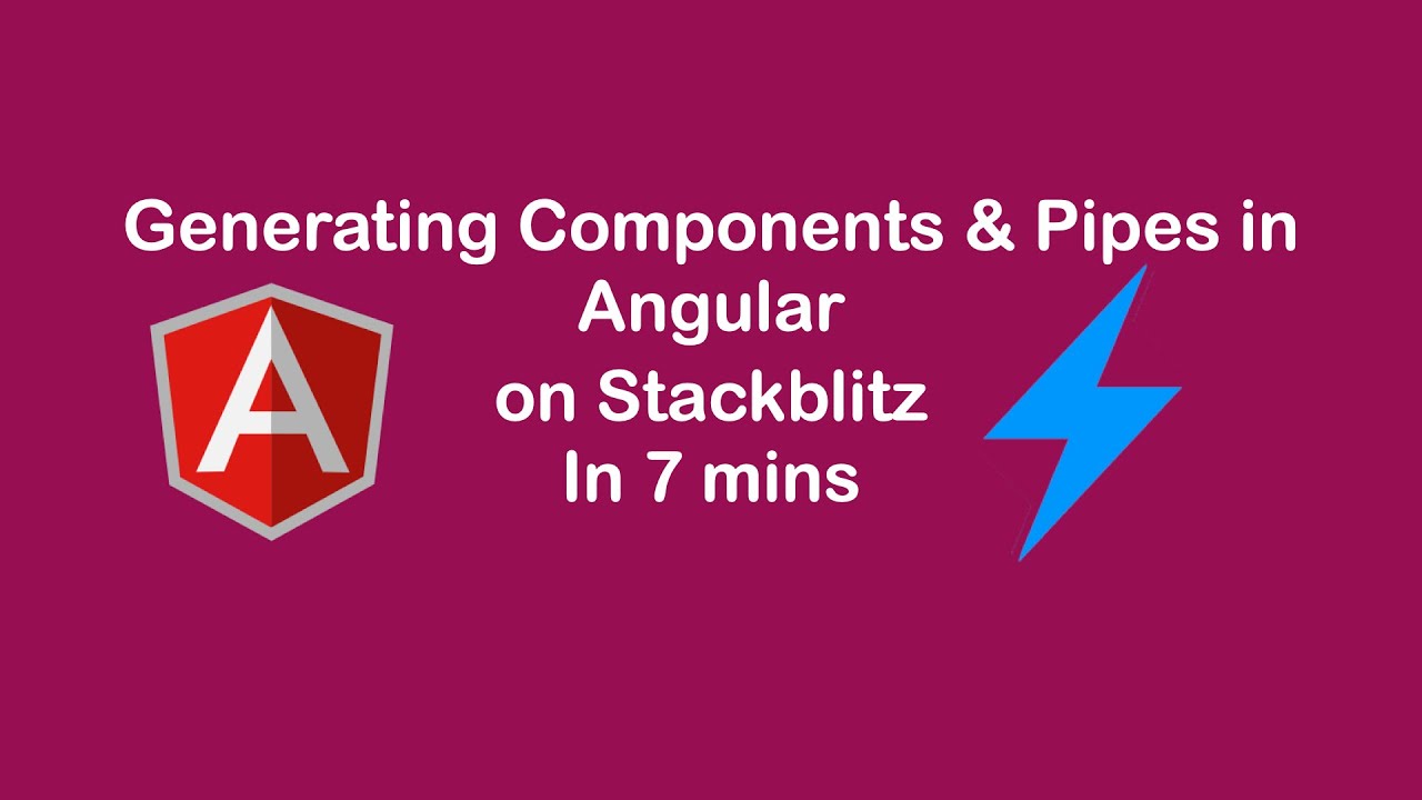 Creating a Component and a Pipe | Angular Project on Stackblitz | In 7 Mins