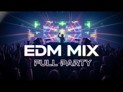 EDM MIX FULL PARTY🎵 TOP 2026 🎵  #djremix #djparty #djmix #party #festival #edm #edmmusic #edmmix2026