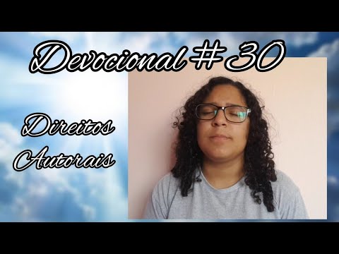 Devocional #30 - Direitos Autorais