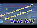 How to create advance server, legit and easy way, Mobile legends 2021