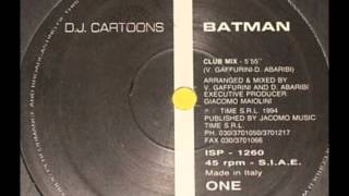 D.J Cartoons - Batman (B1 Alternative Mix)(1994)