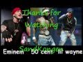 Eminem Ft 50 Cent & Lil Wayne - Anthem Of The ...