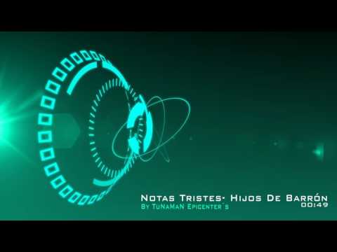 Hijos De Barrón - Notas Tristes Con Epicentro