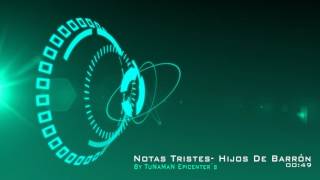 Hijos De Barrón - Notas Tristes Con Epicentro