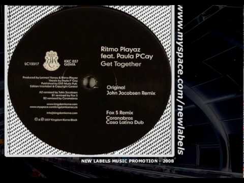 PROMO 2008 - Ritmo Playaz feat. Paula P'Cay - Get together - (John Jacobsen rmx)