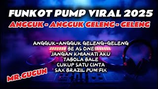 Download lagu MR.GUGUN | FUNKOT PUMP VIRAL 2025 ANGGUK-ANGGUK GELENG-GELENG HARD 🎶 | VIRAL TIKTOK 2025 mp3