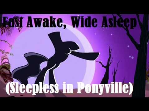 Ivory Keys: Fast Awake, Wide Asleep (Sleepless in Ponyville)
