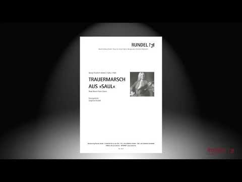 Trauermarsch aus "Saul" | Georg Friedrich Händel | Arrangement: Siegfried Rundel