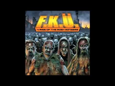 F.K.U - Scream Bloody Mosher