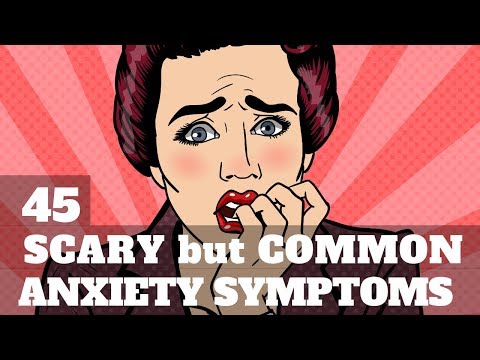 45 SCARY but VERY COMMON ANXIETY SYMPTOMS / panic attack / disorders