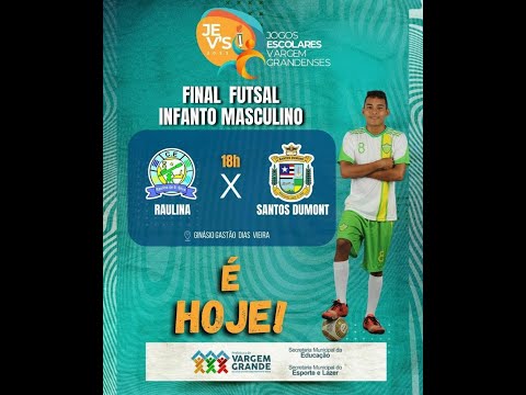 FINAL FUTSAL FEMININO E MASCULINO JOGOS ESCOLARES VARGEM GRANDENSES - AO VIVO