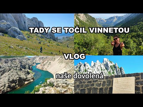 PO STOPÁCH VINNETOUA | Národní park Paklenica | Kaňon řeky Zrmanji | Tulove Grede | TIPY NA VÝLET