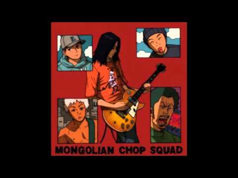 Mongolian Chop Squad: The U.S. Album [Remastered]