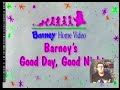 Barney S Good Day Good Night REACTION Part 1
