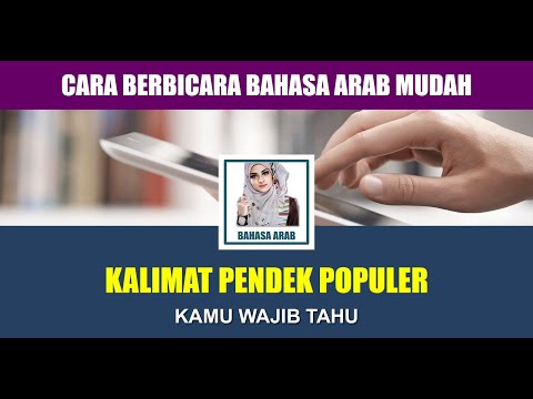 KALIMAT BAHASA ARAB SEHARI HARI SERING DIGUNAKAN BESERTA ARTINYA