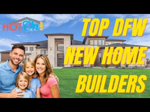 Top DFW New Home Builders in 2026 🏡 | Best Dallas-Fort Worth Builders