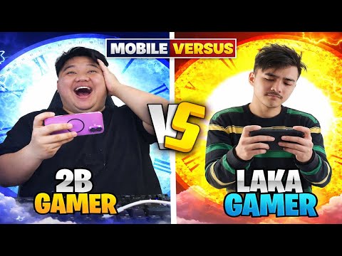 Laka Gamer Vs 2B Gamer On Mobile Versus First Time ||