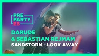 Darude &amp; Sebastian Rejman - &quot;Sandstorm&quot; &amp; &quot;Look Away&quot; 🇫🇮  | PrePartyES 2019