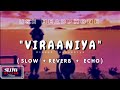 VIRAANIYA Slow Reverb Echo Namaste London 2007 Himesh Reshammiya Akshay Kumar Katrina