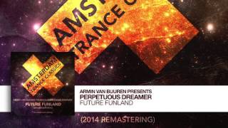 Armin van Buuren presents Perpetuous Dreamer - Future Funland (Extended 12 inch) Remastering 2014