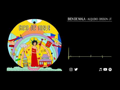 Alqudio, Disson - Bien De Mala (Lyric Video)